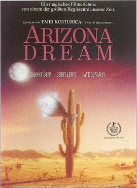 <span style='color:red'>亚</span><span style='color:red'>利</span><span style='color:red'>桑</span><span style='color:red'>那</span>之梦 Arizona Dream