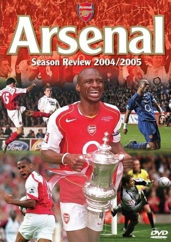 阿森纳 - <span style='color:red'>2004</span>/2005赛季回顾 Arsenal - Season Review <span style='color:red'>2004</span>/2005