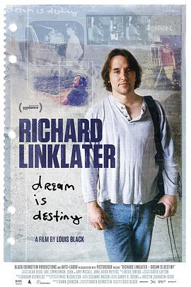 理查德·林克莱特：筑梦而生 Richard Linklater: Dream Is Destiny