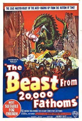 <span style='color:red'>原</span>子怪兽 The Beast from 20000 Fathoms