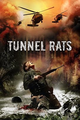 <span style='color:red'>隧道</span>之鼠 Tunnel Rats