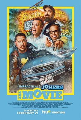 <span style='color:red'>好</span><span style='color:red'>友</span>互整大电影 Impractical Jokers: The Movie