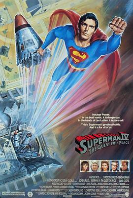 超人4：和平任务 Superman IV: The <span style='color:red'>Quest</span> for Peace