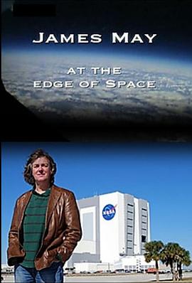 詹姆斯·梅的太空边缘之旅 James May at the Edge of Space