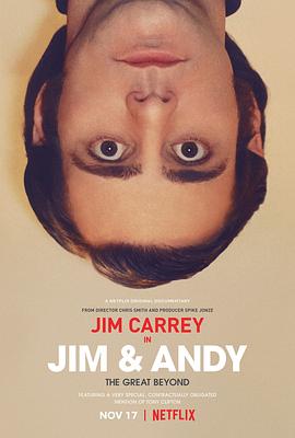 金·凯瑞和安迪·考夫曼：超<span style='color:red'>越</span>伟<span style='color:red'>大</span> Jim & Andy: The Great Beyond - The Story of Jim Carrey & Andy Kaufman Featuring a Very