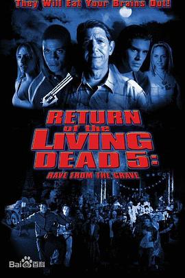 活死人归来5 Return of the Living Dead: Rave to the Grave