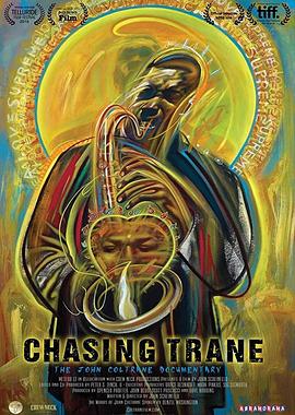 追寻柯川 Chasing Trane: The John Coltrane Documentary