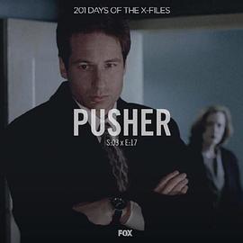 步步危机 The X Files Season 3, <span style='color:red'>Episode</span> 17: Pusher
