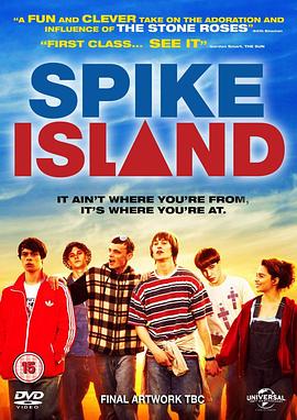 斯派克岛<span style='color:red'>冒险之旅</span>——致一群迷弟的青春 Spike Island