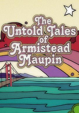亚米斯德的未<span style='color:red'>叙</span>故事 The Untold Tales of Armistead Maupin
