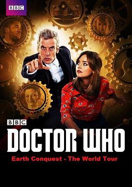 <span style='color:red'>神秘</span>博士：世界之旅 Doctor Who: Earth Conquest - The World Tour