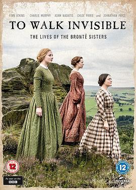 隐<span style='color:red'>于</span>书后 To Walk Invisible: The Bronte Sisters
