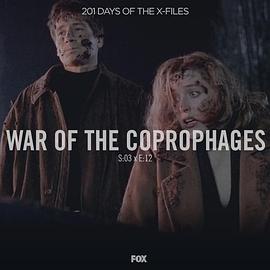 糞虫大战 X-Files: War Of The Coprophages (<span style='color:red'>Season</span> 3, Episode 12)