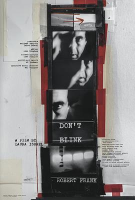 <span style='color:red'>弗兰克</span>别眨眼 Don't Blink: Robert Frank