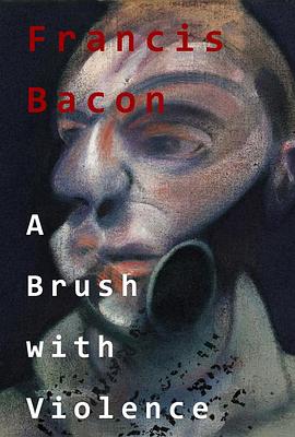 弗朗西斯·<span style='color:red'>培</span>根：暴力画笔 Francis Bacon: A Brush with Violence