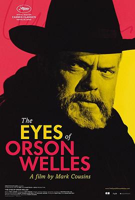 奥逊·威尔斯的<span style='color:red'>眼睛</span> The Eyes of Orson Welles