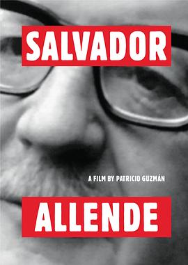 <span style='color:red'>萨尔</span>瓦多·阿连德 Salvador Allende