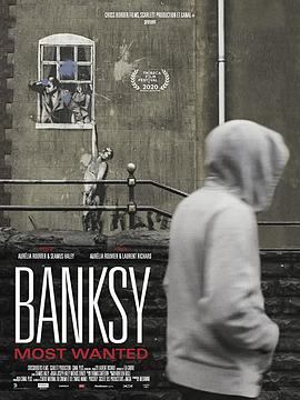 班克西，被通缉的艺术家 Banksy Most Wanted