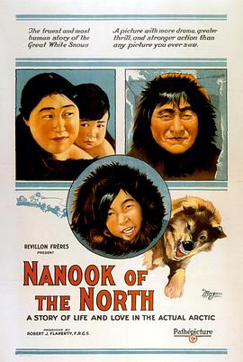 <span style='color:red'>北方</span>的纳努克 Nanook of the North