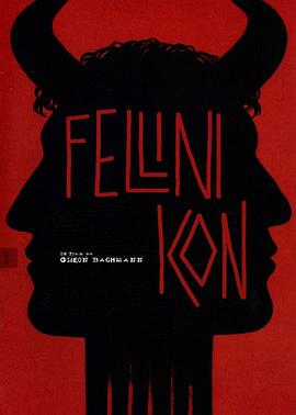 <span style='color:red'>费</span>里尼：爱情之眼 Fellinikon