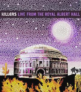 杀手乐团：皇家艾伯特<span style='color:red'>音乐厅</span>演唱会 The Killers: Live from the Royal Albert Hall