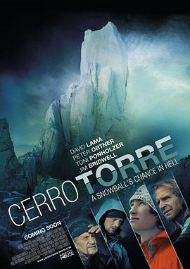 <span style='color:red'>托</span>雷峰：地狱滚雪球的几率 Cerro Torre: A Snowball's Chance in Hell