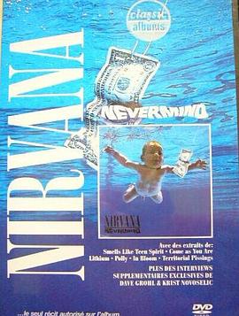 经典专辑《Nevermind》 Classic Albums: Nirvana - Nevermind