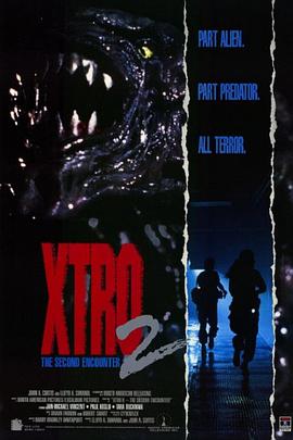 黑洞拦截 Xtro II: The Second Encounter