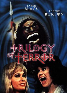 <span style='color:red'>胆</span>破<span style='color:red'>心</span><span style='color:red'>惊</span> Trilogy of Terror