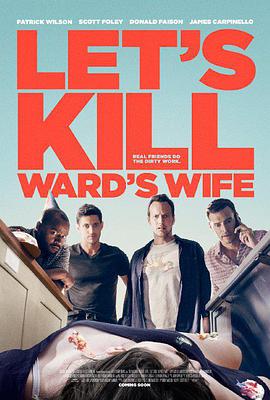 <span style='color:red'>杀妻</span>同盟军 Let's Kill Ward's Wife