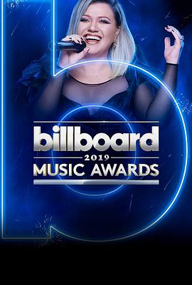 2019年美国公告牌音乐大奖颁奖典礼 2019 Billboard Music Awards