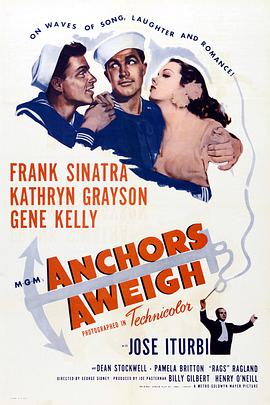 <span style='color:red'>起</span>锚 Anchors Aweigh