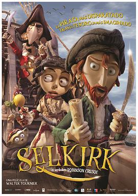 塞尔柯克漂流记 Selkirk, el verdadero Robinson Crusoe