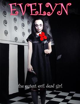 恶灵萌女孩伊芙琳 Ev<span style='color:red'>ely</span>n: The Cutest Evil Dead Girl