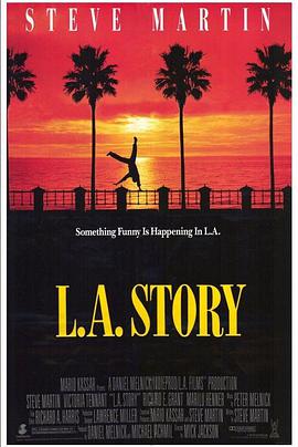 爱就是这么奇妙 L.A. Story