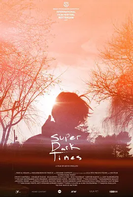 <span style='color:red'>超</span>级黑暗<span style='color:red'>时</span><span style='color:red'>代</span> Super Dark Times