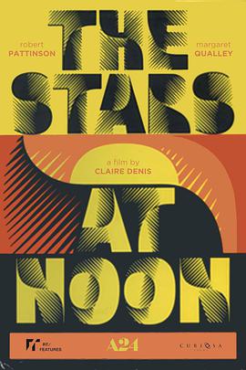 <span style='color:red'>正午</span>之星 The Stars at Noon