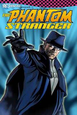 DC展台：魅影陌客 The Phantom Stranger