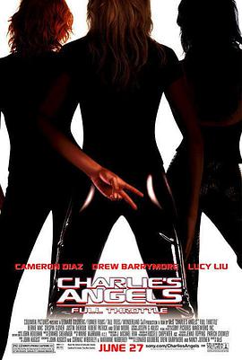 霹雳娇娃2 Charlie's Angels: Full Throttle