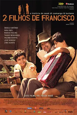 记得童年<span style='color:red'>那首</span>歌 2 Filhos de Francisco - A História de Zezé di Camargo & Luciano