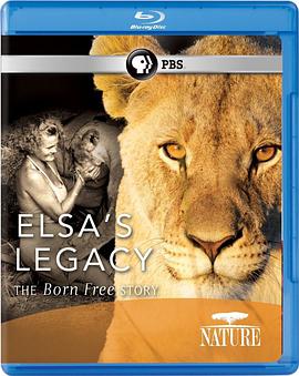 PBS：自然 - 艾尔莎的遗产：生而自由的故事 PBS: Nature - Elsa's Legacy: The Born Free Story
