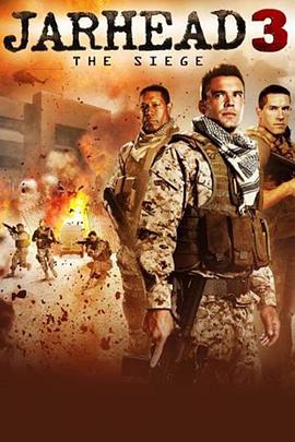 锅盖头3：绝地反击 Jarhead 3: The Siege