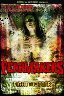 恐惧制造者 Fearmakers