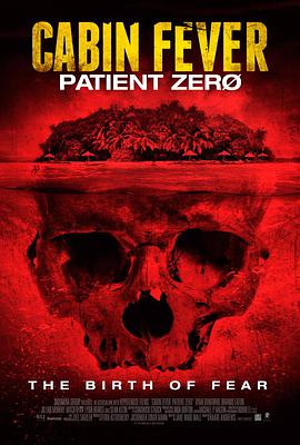 <span style='color:red'>尸骨</span>无存3：零号病人 Cabin Fever: Patient Zero