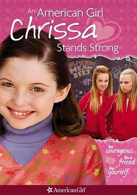 美国女孩：勇敢的克里莎 An American Girl: Chrissa <span style='color:red'>Stands</span> Strong