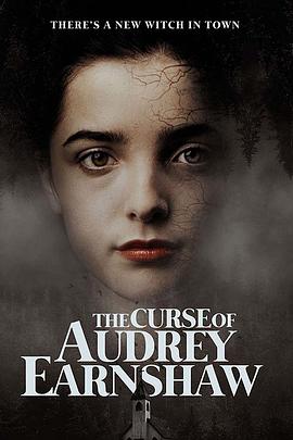 <span style='color:red'>奥黛丽</span>·恩肖的诅咒 The Curse of Audrey Earnshaw