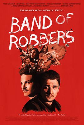 <span style='color:red'>劫匪</span>帮 Band of Robbers