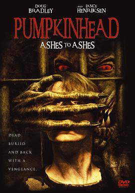 南瓜恶灵3：安息 Pumpkinhead: Ashes to Ashes