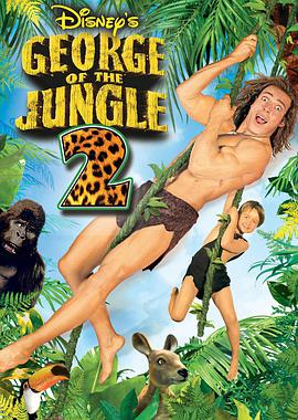 森林泰山2 George of the Jungle 2