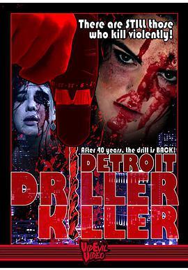底特律钻工杀手 Detroit Driller Killer